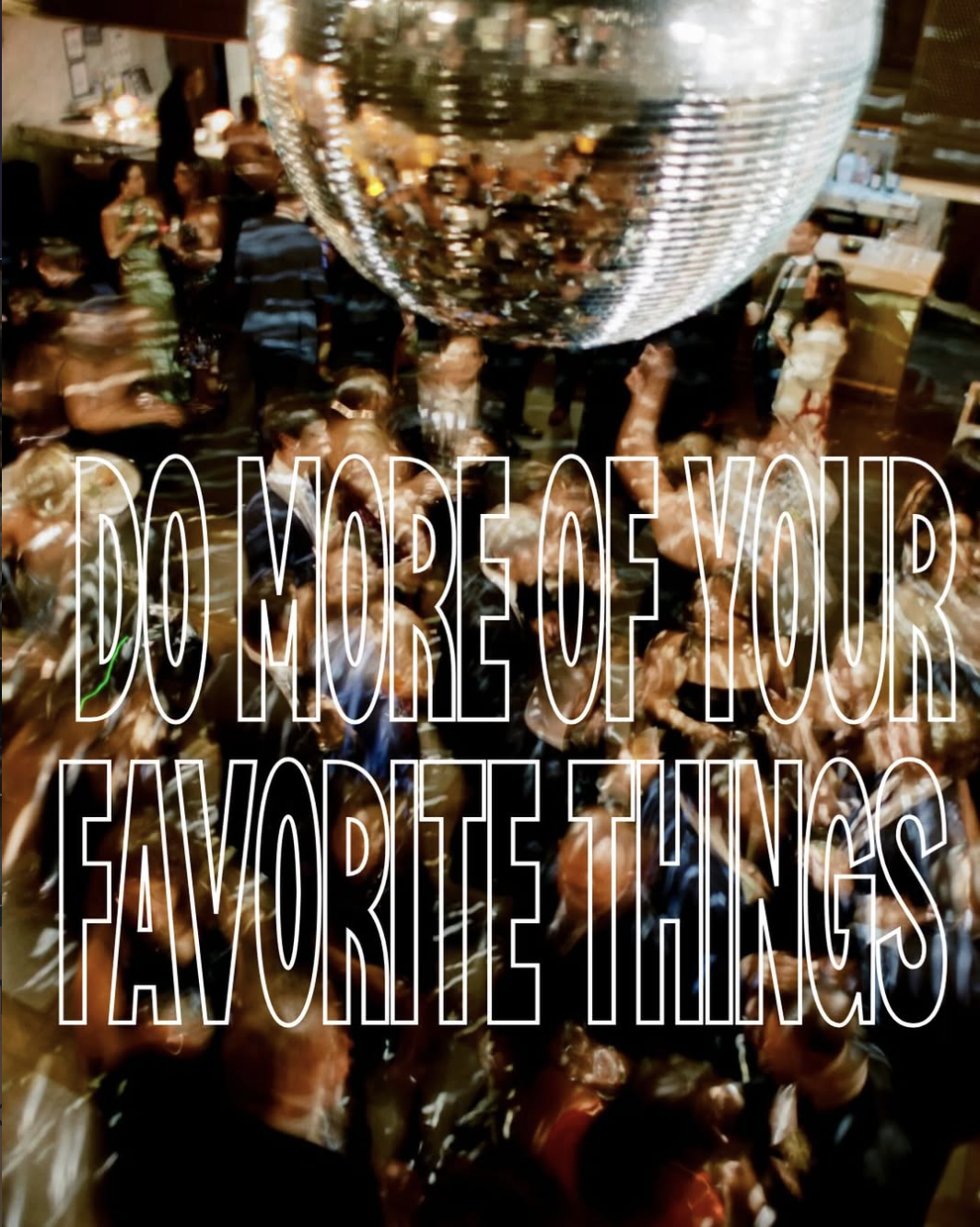 Playa moments – do more of your favorite things